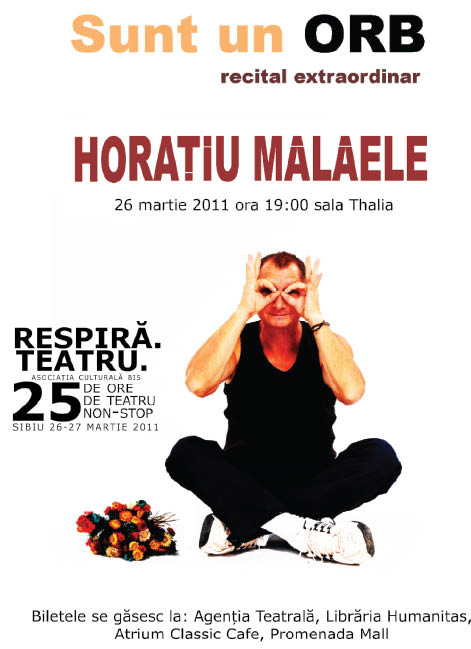„Sunt un orb” – recital  extraordinar Horaţiu Mălăele