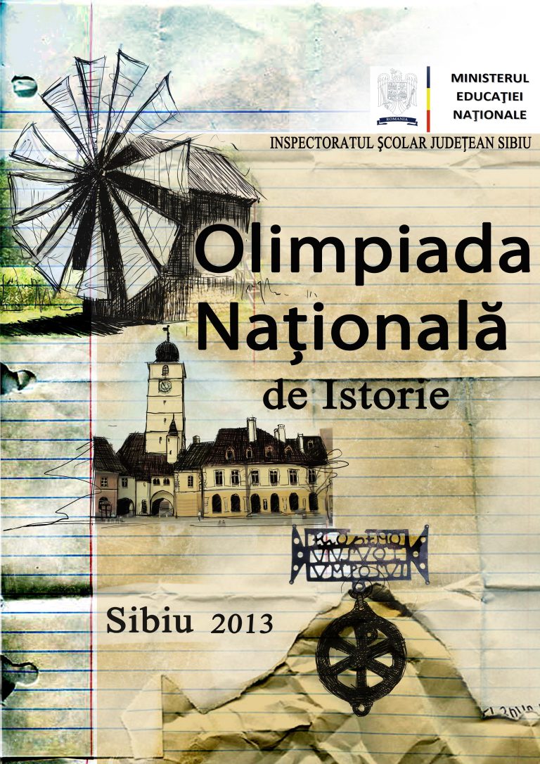 După 40 de ani, olimpiada naţională de istorie se ţine la Sibiu