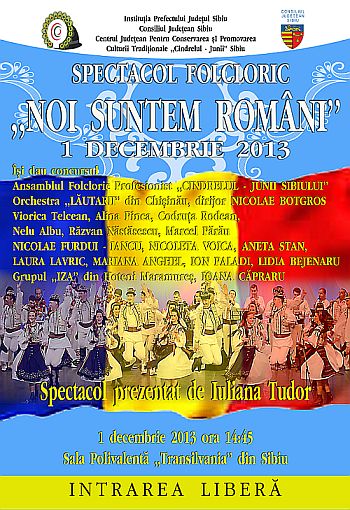Spectacol folcloric „Noi suntem români!” de 1 Decembrie