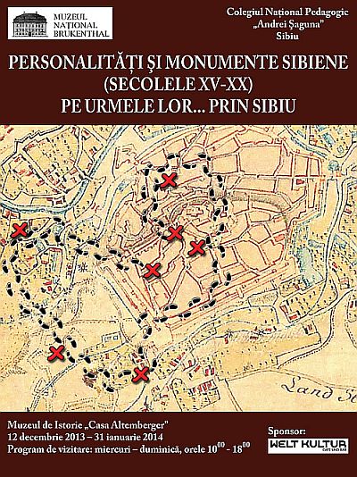 Personalităţi şi monumente sibiene (sec. 15-20). Pe urmele lor, prin Sibiul nostru