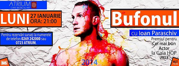 „Bufonul”, un one-man show cu Ioan Paraschiv