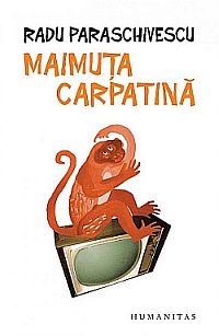 Radu Paraschivescu lansează „Maimuța carpatină”