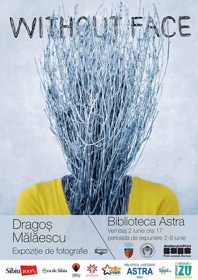 Without Face – prima expoziţie de fotografie din Sibiu a artistului vizual Dragoş Mălăescu