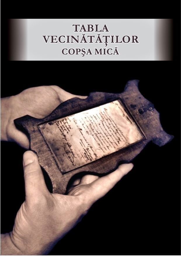 „Tabla Vecinătăților”, lansată la Copșa Mică