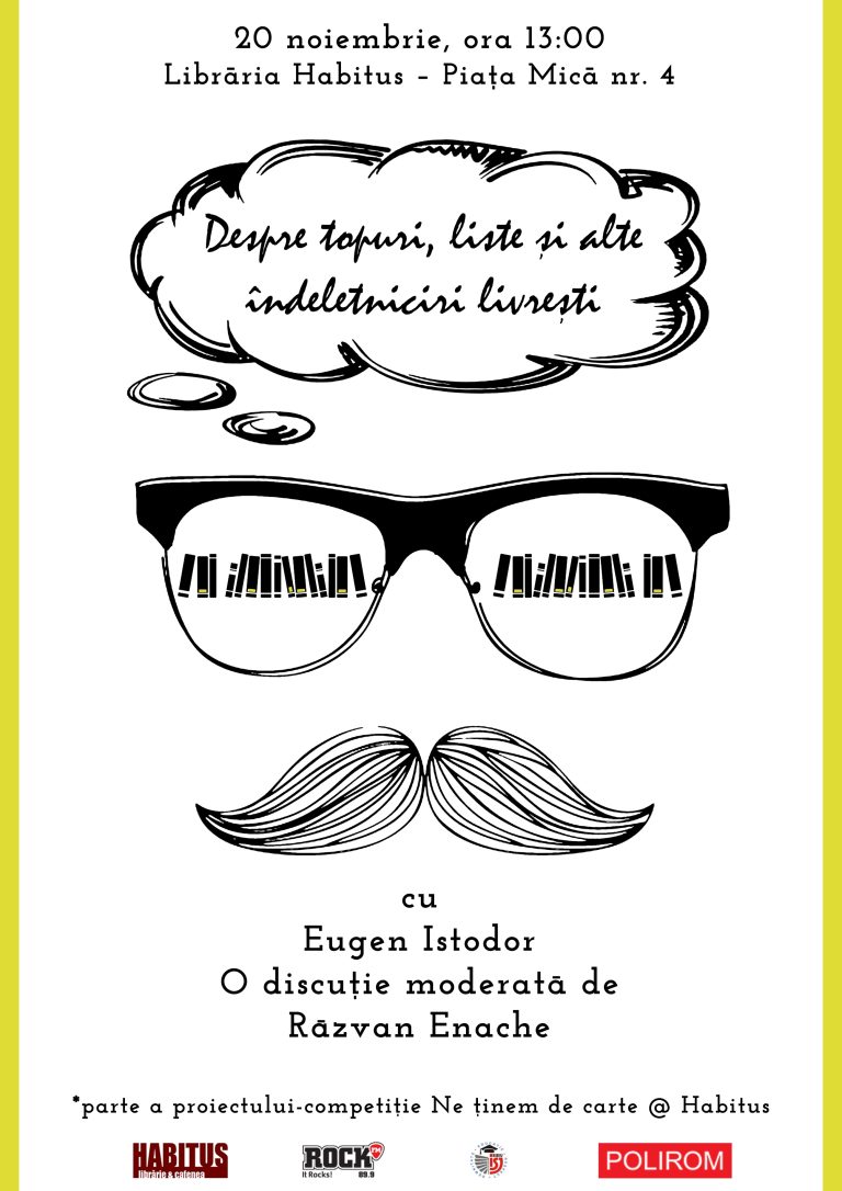 Despre topuri, liste și alte îndeletniciri livrești cu Eugen Istodor la librăria Habitus