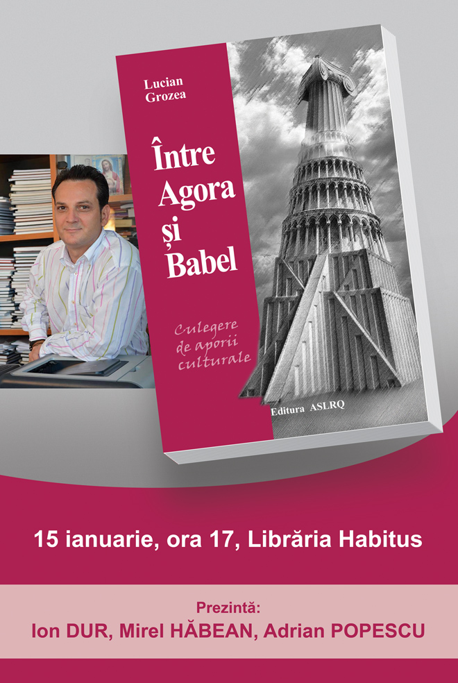 Lansare de carte „Între Agora şi Babel”, la librăria Habitus