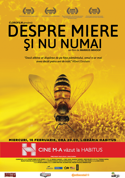 CINE M-A văzut la Habitus prezintă DESPRE MIERE ŞI NU NUMAI, proiecție specială la Sibiu