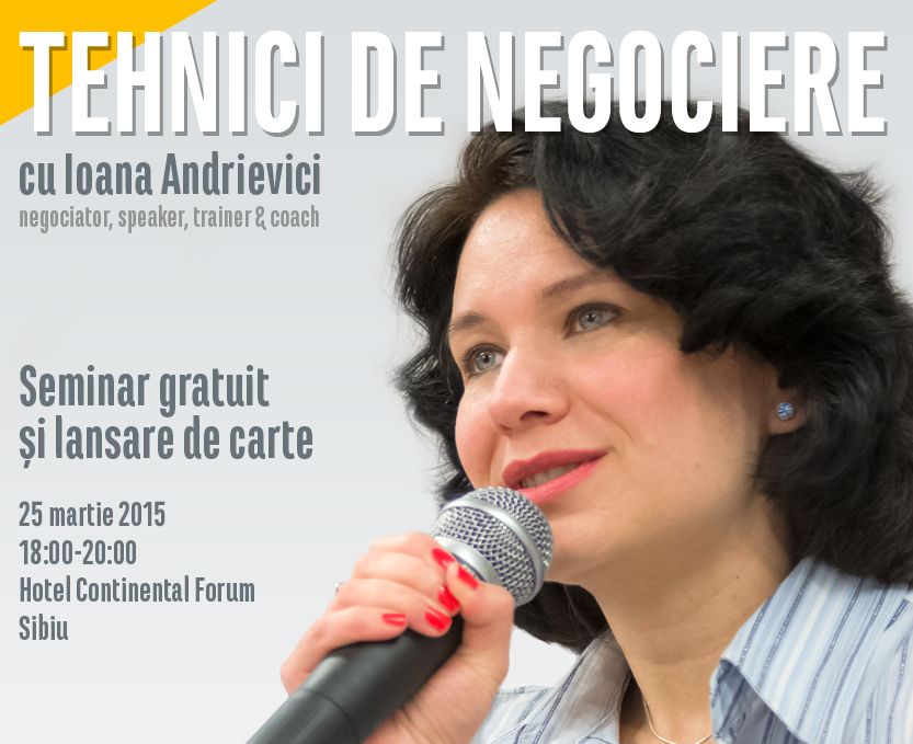 Tehnici de negociere cu Ioana Andrievici