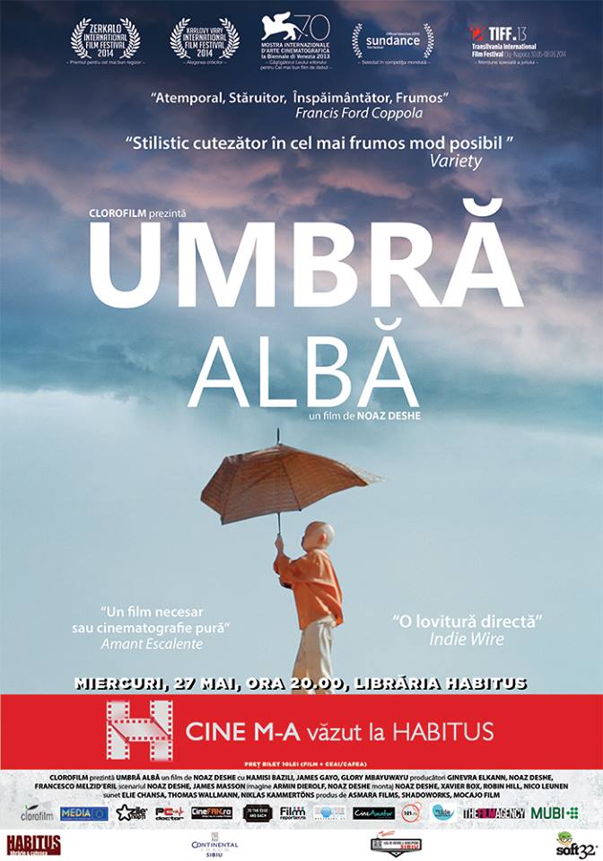 UMBRA ALBĂ la CINE M-A văzut la Habitus