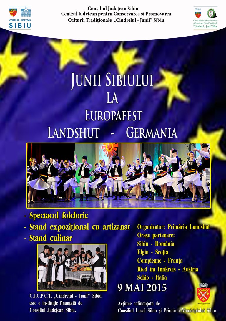 JUNII SIBIULUI sărbătoresc 9 mai la „EUROPAFEST” din Landshut – GERMANIA