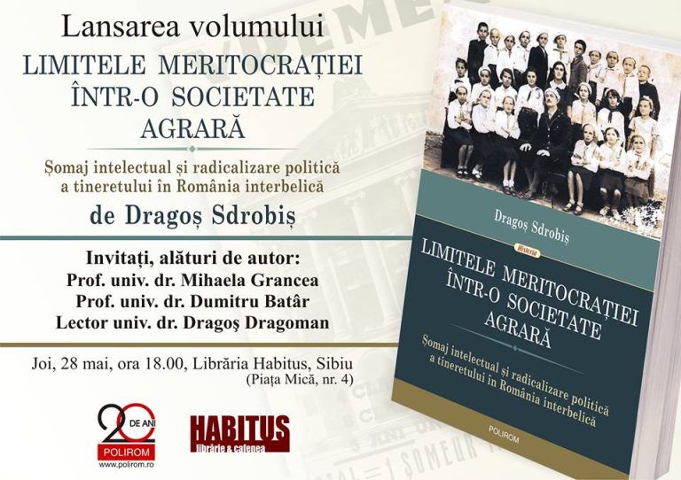 Lansarea de carte și dezbatere: „Limitele meritocraţiei într-o societate agrară”