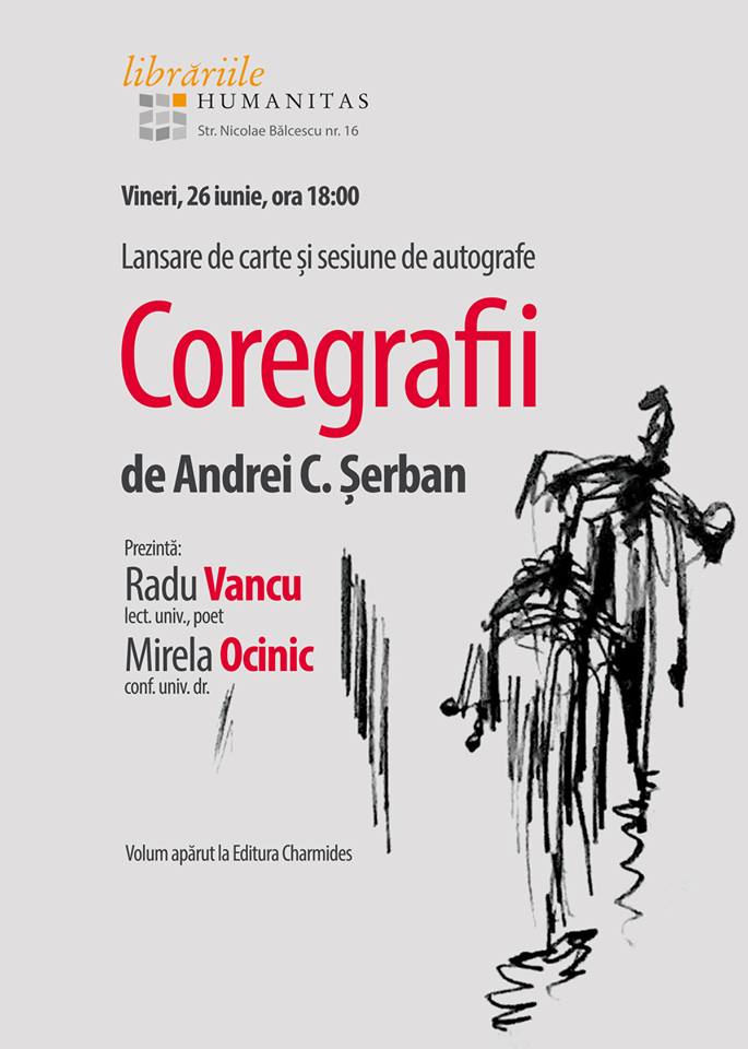 Lansarea volumului de poezie „Coregrafii” de Andrei C. Șerban