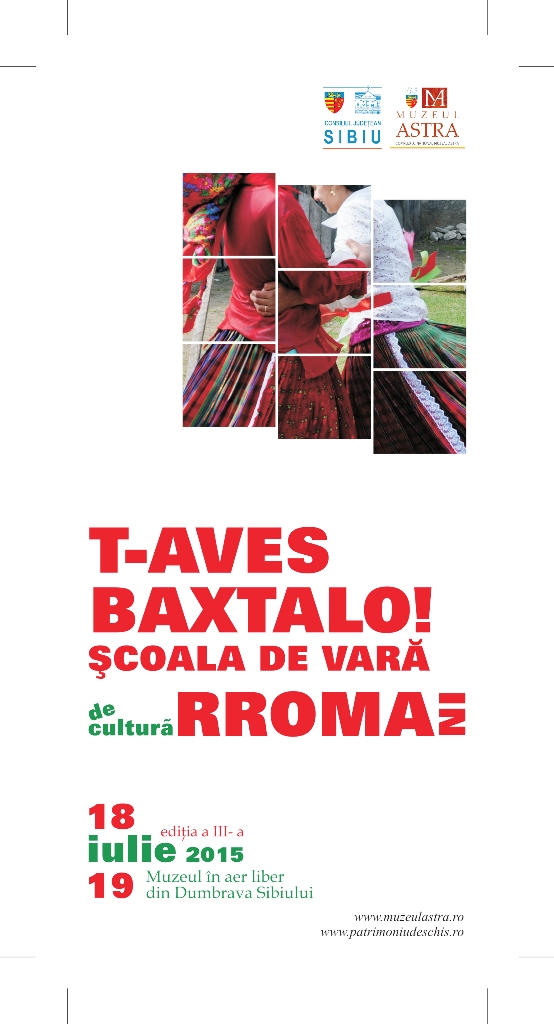 ,,T-aves baxtalo!” la Muzeul ASTRA