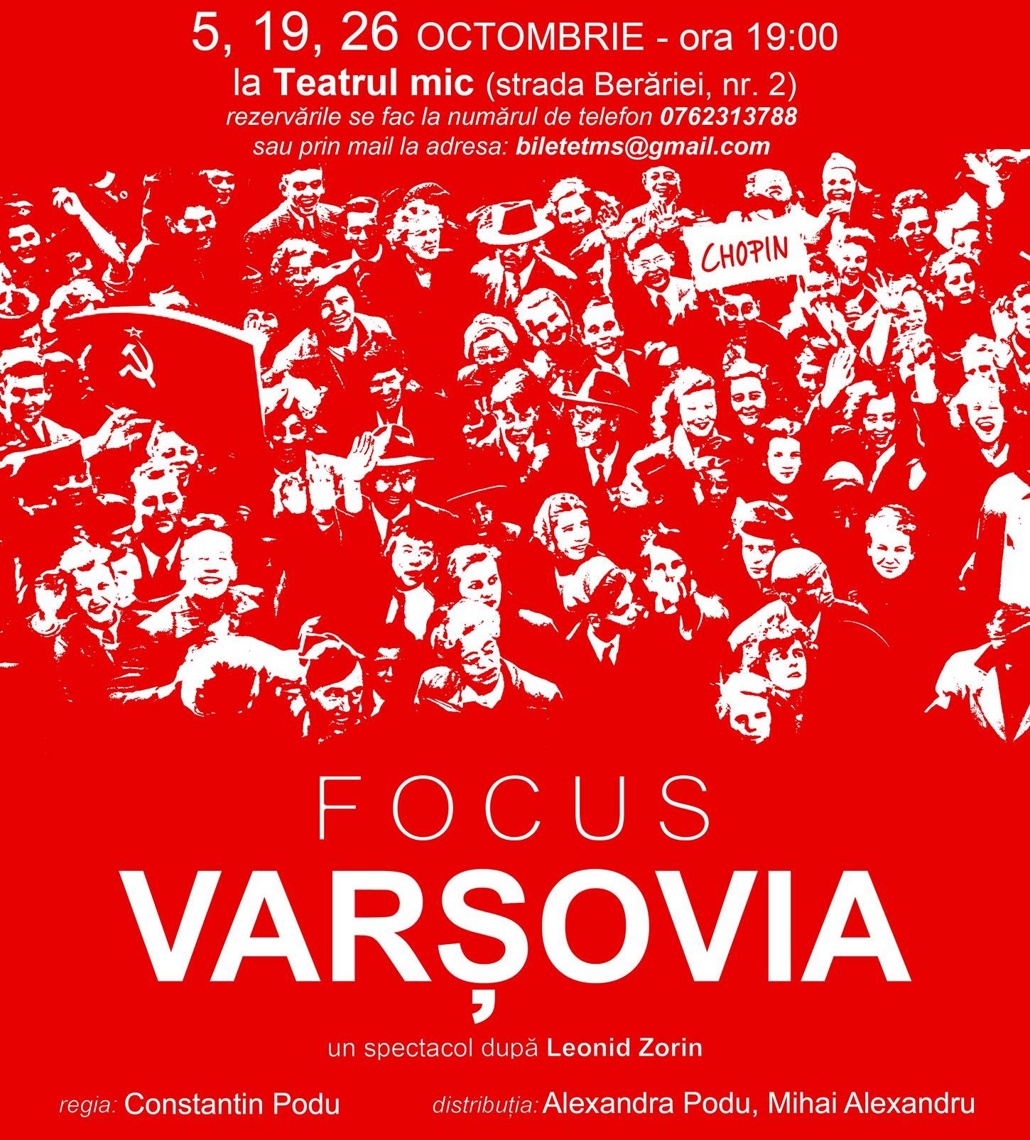 Focus Varșovia, start de foc în luna octombrie la Teatru Mic