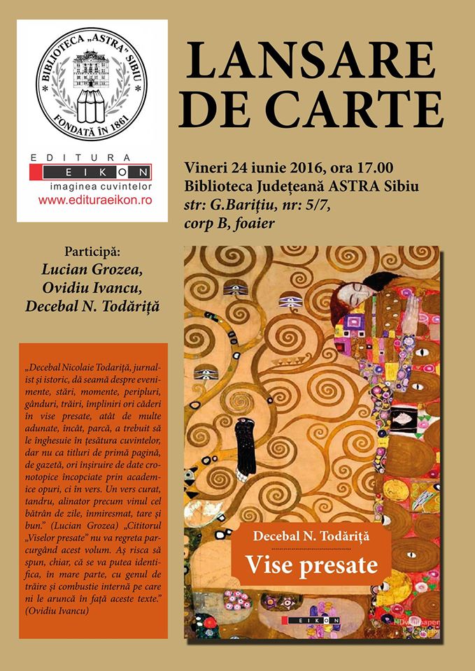 Lansare „Vise presate” – Decebal N. Todăriță, la Biblioteca Astra din Sibiu