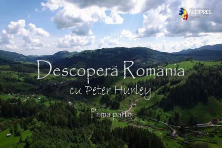 VIDEO „Descoperă România cu Peter Hurley”