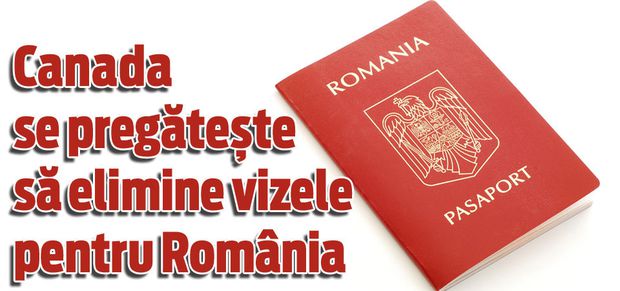 Toți românii vor putea merge fără viză în Canada, de la 1 decembrie 2017