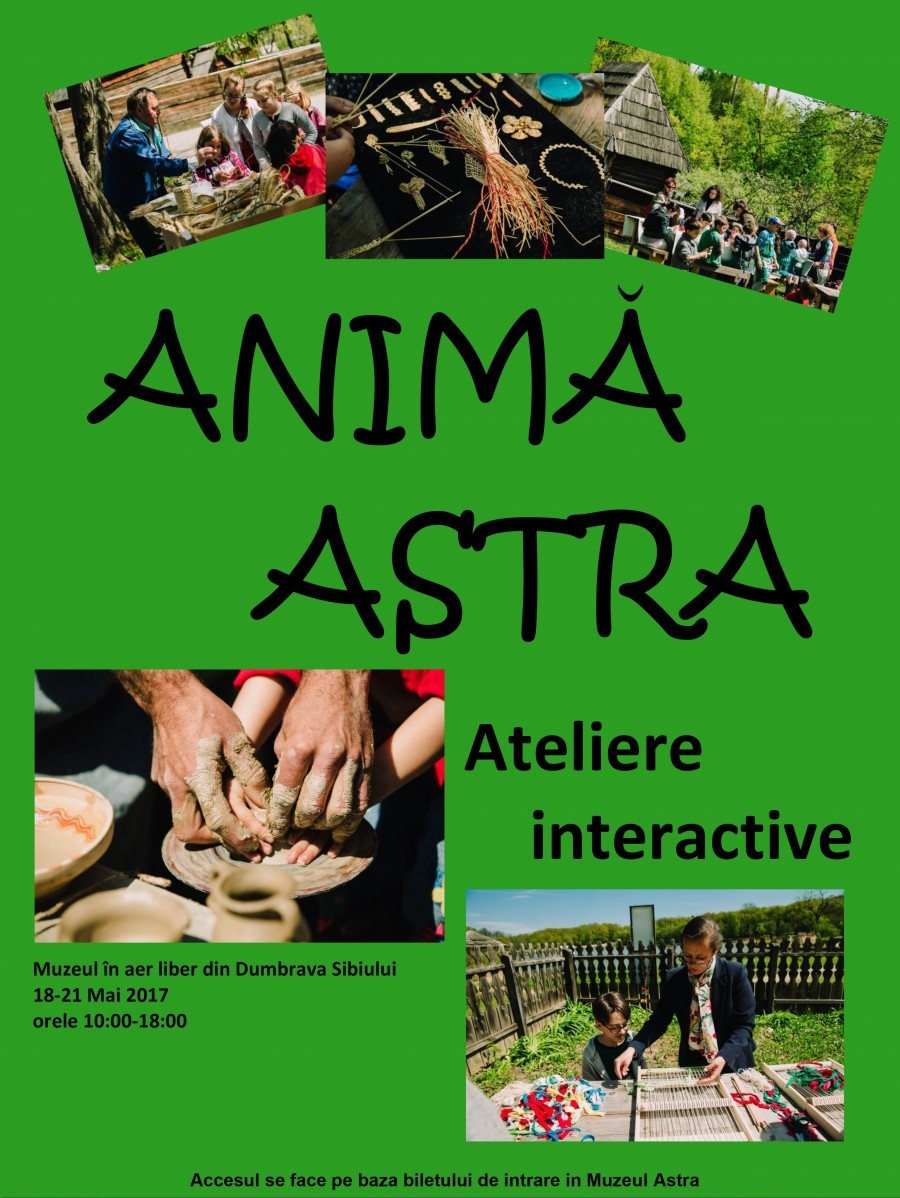 Atelierele interactive pentru vizitatorii Muzeului ASTRA