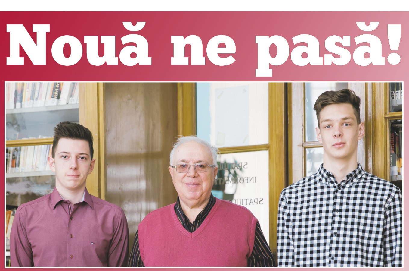 Voua vă pasă?
