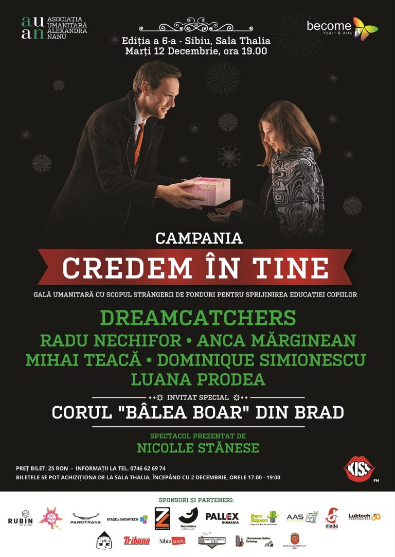 A VI-a ediţie a Galei Umanitare organizată  sub genericul  “Credem în tine”