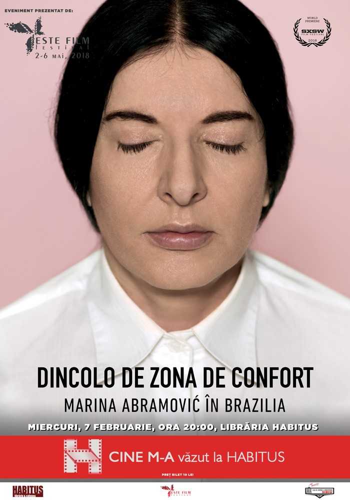 „Dincolo de zona de confort – Marina Abramovic în Brazilia” la CINE M-A văzut la Habitus