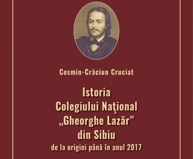 Se lansează monografia Colegiului Național „Gheorghe Lazăr”