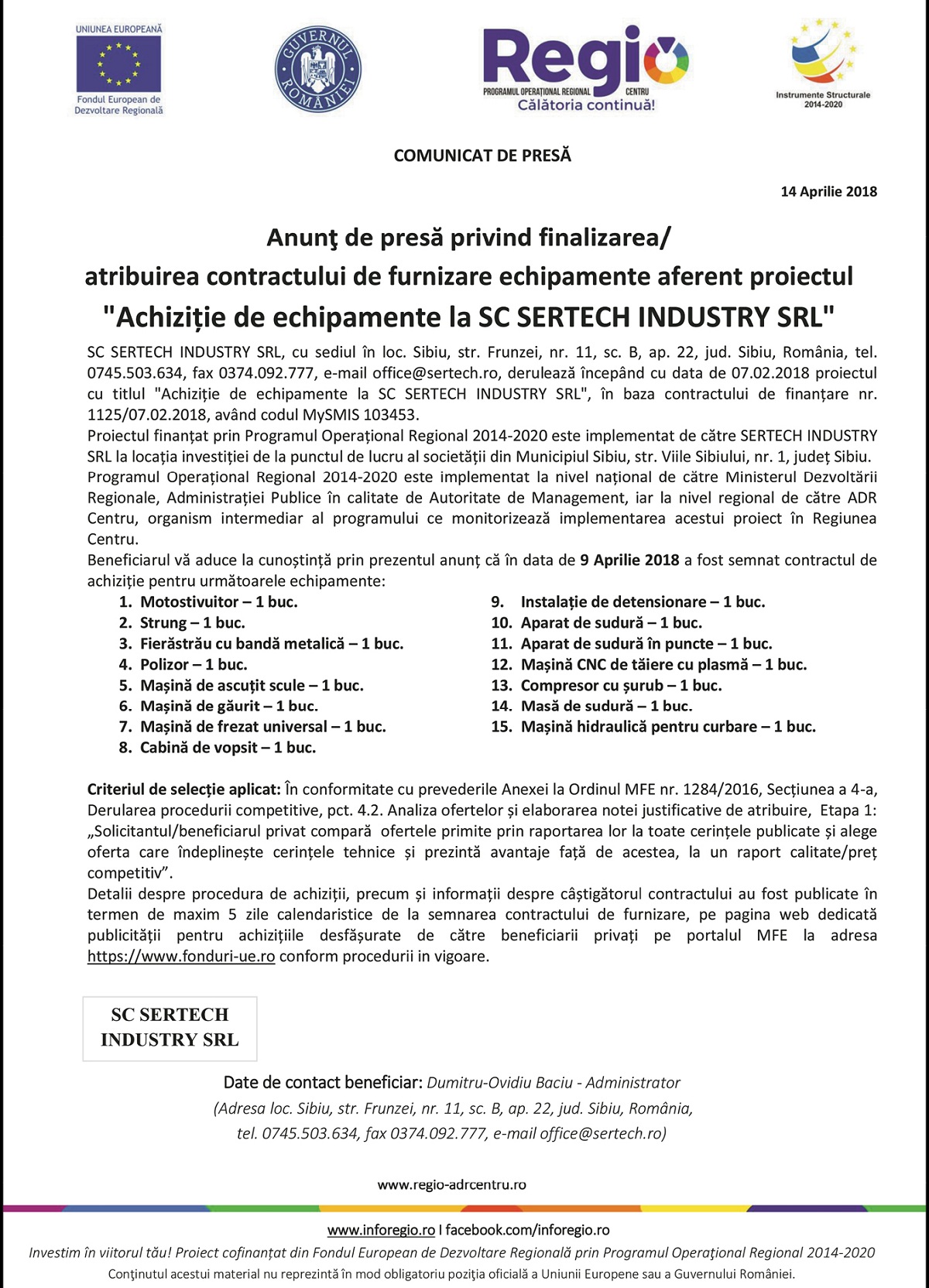 Anunţ de presă privind finalizarea/ atribuirea contractului de furnizare echipamente aferent proiectul  „Achiziție de echipamente la SC SERTECH INDUSTRY SRL”
