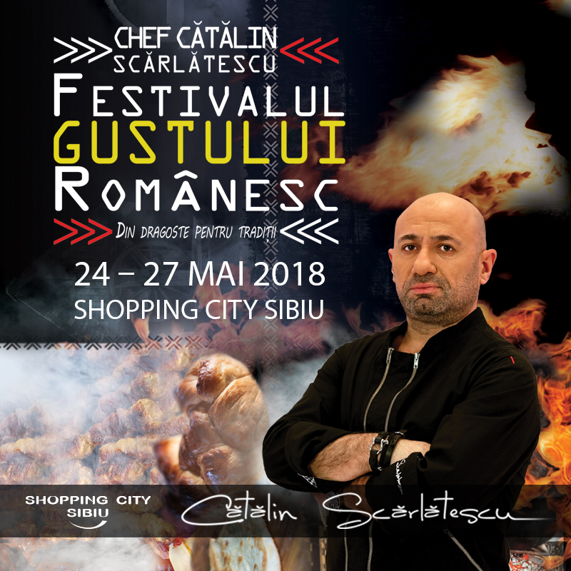Tradiții pline de savoare cu Chef Scărlătescu la Shopping City Sibiu