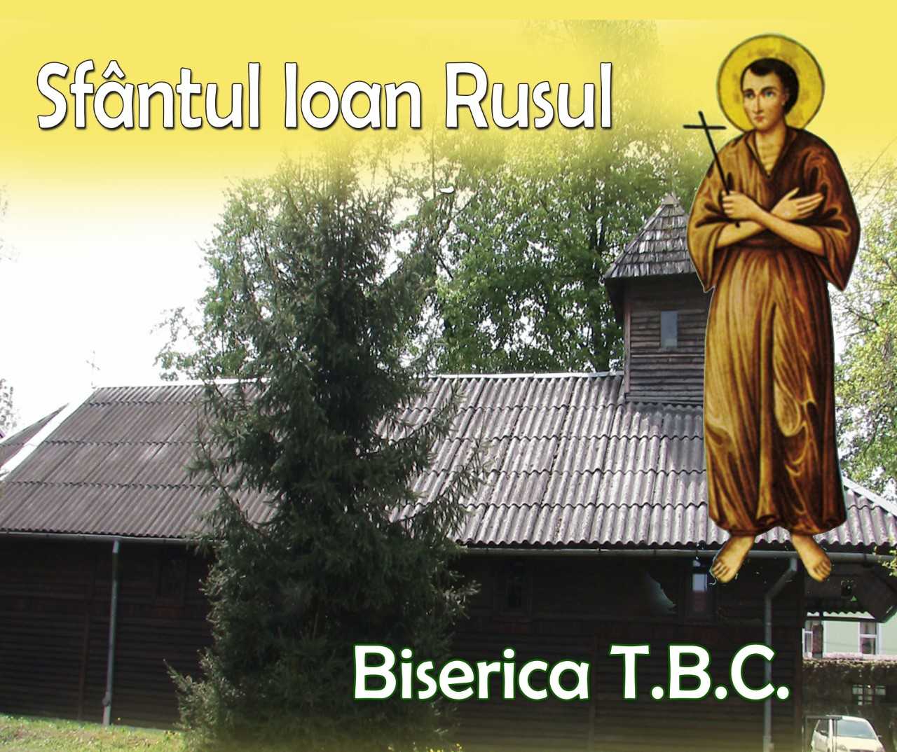 Duminică, Hramul Bisericii „Sfântul Ioan Rusul”
