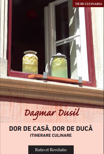 Dagmar Dusil lansează „Dor de casă, dor de ducă. Itinerare culinare”, la Sibiu