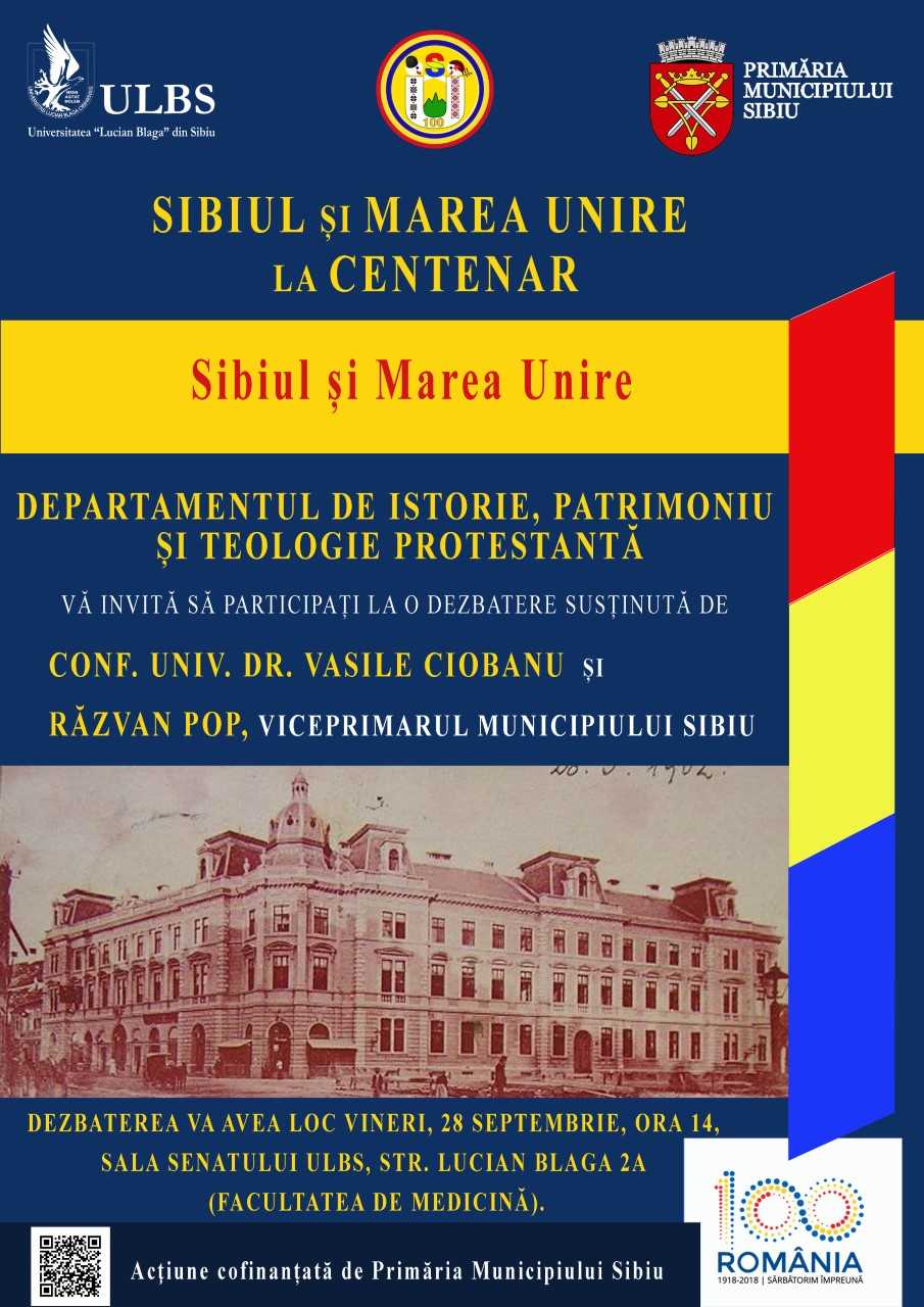 „Sibiul și Marea Unire la centenar”, dezbaeri organizate de ULBS