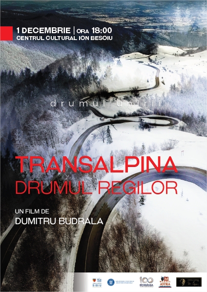 De Centenar, un film și un eveniment de gală: „Transalpina – Drumul Regilor”