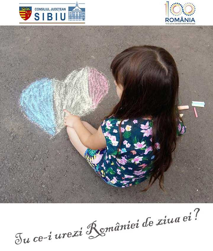 Tu ce-i urezi României de ziua ei? Invitația Consiliului Județean Sibiu