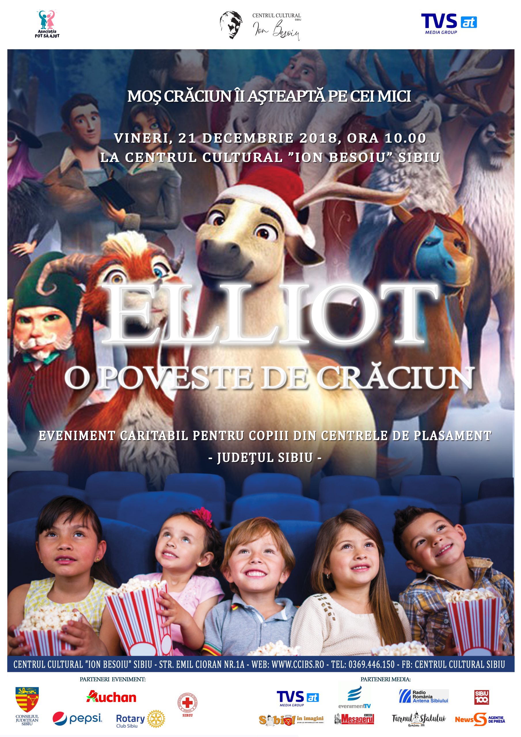CINEMA 2D ”ELLIOT: O POVESTE DE CRĂCIUN” O INIȚIATIVĂ CARITABILĂ, PARTE DIN PROIECTUL ”O ZI ALTFEL”