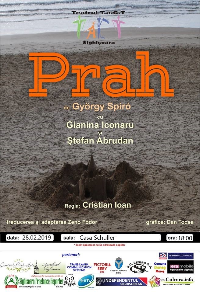 Medieșenii, așteptați la teatru. Piesa “Prah”, la Casa Schuller din oraș