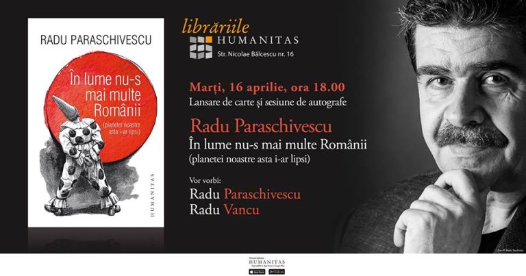 Radu Paraschivescu își lansează la Sibiu „În lume nu-s mai multe Românii (planetei noastre asta i-ar lipsi)“