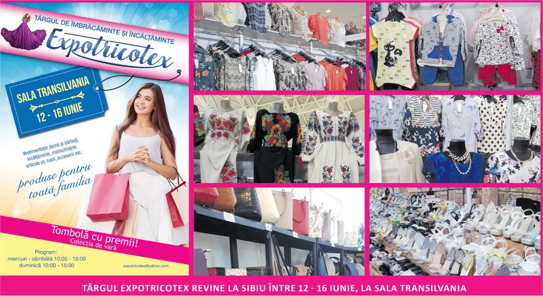 Târgul de îmbrăcăminte și încălțăminte „Expotricotex” revine în perioada 12-16 iunie