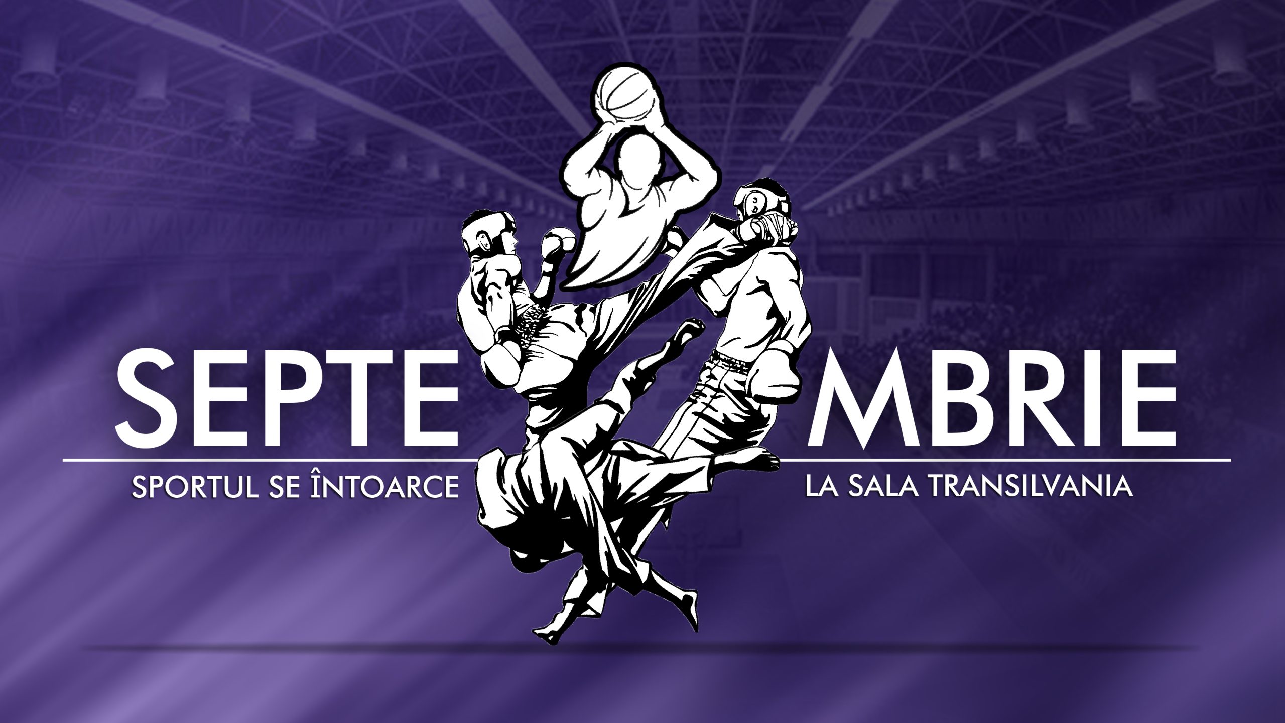 Sportul revine în forță la Sala Transilvania!