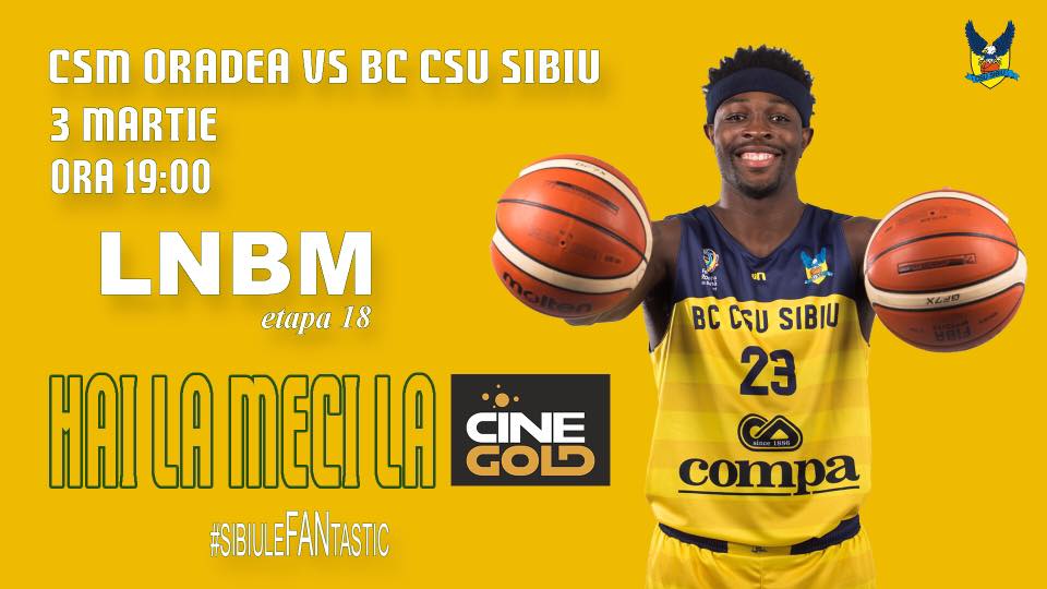 CSU Sibiu joacă astăzi la Oradea. Suporterii care nu fac deplasarea sunt așteptați la CineGold