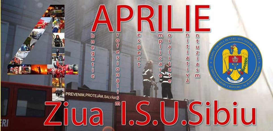 Astăzi este ziua ISU Sibiu. La Mulți Ani salvatorilor sibieni