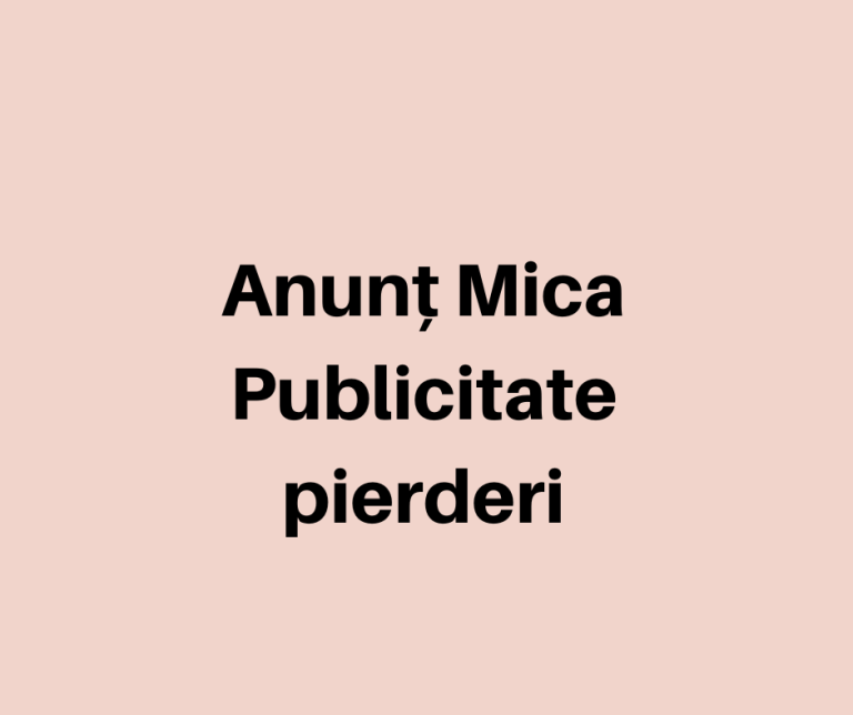 Anunț pierderi