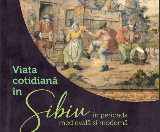 Expoziția „Viața cotidiană în Sibiu în perioada medievală și modernă”, marți, la Casa Altemberger