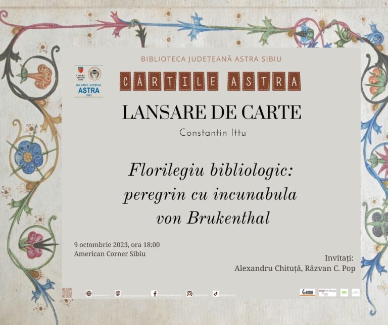 Profesorul și cercetătorul Constantin Ittu lansează volumul „Florilegiu bibliologic: peregrin cu incunabula von Brukenthal”
