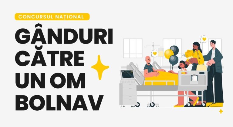Concurs. „Gânduri către un om bolnav”