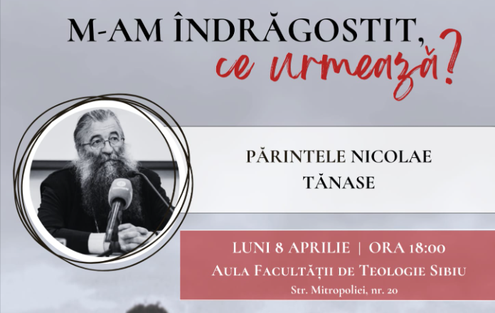 Părintele Nicolae Tănase le va vorbi tinerilor din Sibiu despre prietenie și iubire