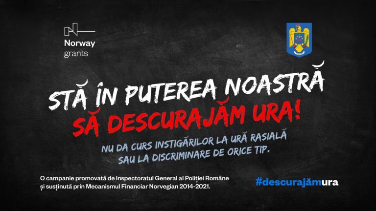 FOTO/VIDEO: „Stă în puterea noastră să descurajăm ura”, campanie a Poliției Române