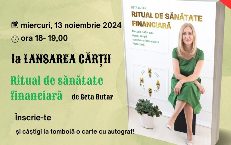 Lansarea cărții Ritual de sănătate financiară de Geta Butar: Ghid practic pentru libertatea financiară