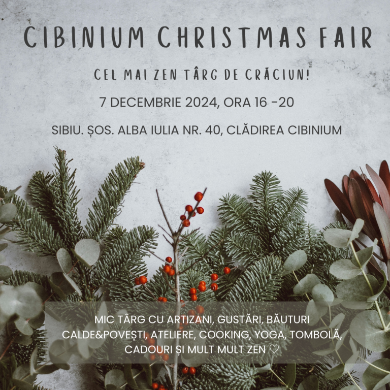 „Cibinium Christmas Fair”, O alternativă Zen pentru Sărbători la Sibiu