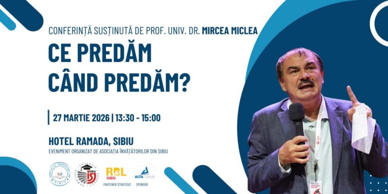 Mircea Miclea, la Sibiu: o conferință despre esența educației – „Ce predăm când predăm”