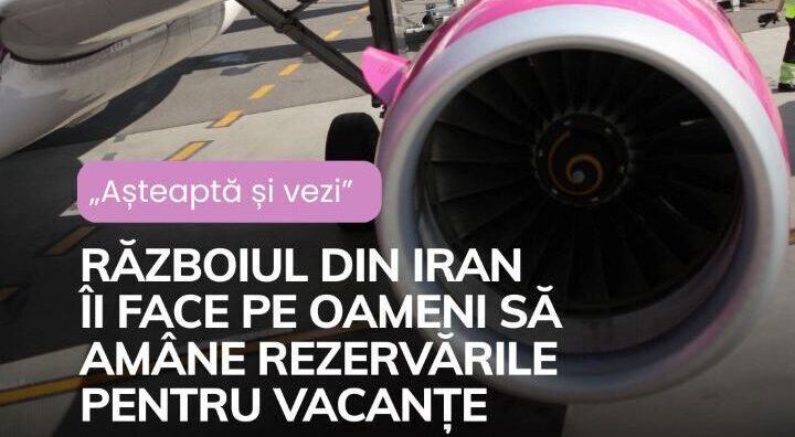 „Așteaptă și vezi”: Una dintre cele mai mari companii aeriene din Europa spune că războiul din Iran îi face pe oameni să amâne rezervările pentru vacanțe